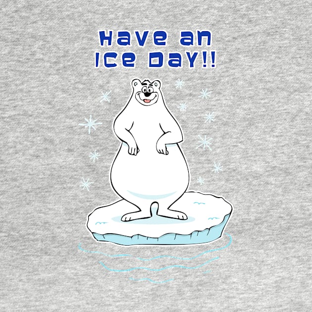 Have An Ice Day!! by RockettGraph1cs